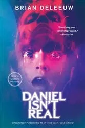 Book cover of Daniel Isn't Real by Brian DeLeeuw