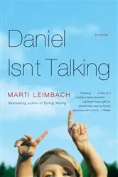 Book cover of Daniel Isn't Talking by Marti Leimbach
