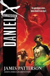 Book cover of Daniel X: Armageddon by James Patterson