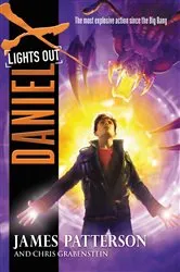 Book cover of Daniel X: Lights Out by James Patterson