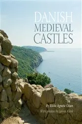 Book cover of Danish Medieval Castles by Rikke Agnete Olsen
