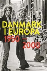 Book cover of Danmark i Europa 1950-2000 by Peter Bejder