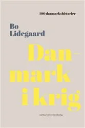 Book cover of Danmark i Krig by Bo Lidegaard