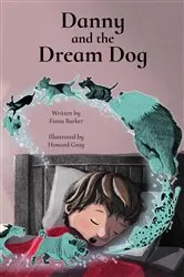 Book cover of Danny and the Dream Dog by Fiona Barker