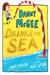 Book cover of Danny McGee Drinks the Sea by Andy Stanton