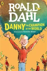 Book cover of Danny the Champion of the World by Roald Dahl