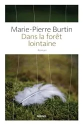 Book cover of Dans la forêt lointaine by Marie-Pierre Burtin