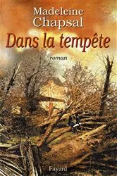 Book cover of Dans la tempête by Madeleine Chapsal