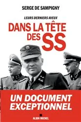 Book cover of Dans la tête des SS by Serge de Sampigny