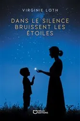 Book cover of Dans le silence bruissent les étoiles by Virginie Loth