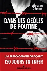 Book cover of Dans les geôles de Poutine by Alyosha Deminn