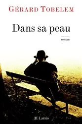 Book cover of Dans sa peau by Gérard Tobelem