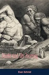 Book cover of Dante and His Journey by Evan Schmid