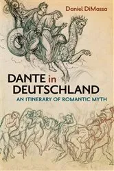 Book cover of Dante in Deutschland by Daniel DiMassa