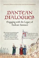 Book cover of Dantean Dialogues by Margaret (Maggie) Kilgour