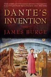 Book cover of Dante's Invention by James Burge