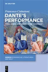 Book cover of Dante’s Performance by Francesco Ciabattoni