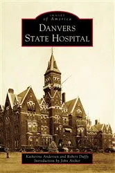 Book cover of Danvers State Hospital by Unknown