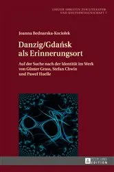 Book cover of Danzig/Gdańsk als Erinnerungsort by Joanna Jablkowska