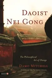 Book cover of Daoist Nei Gong by Cindy Engel