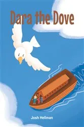 Book cover of Dara the Dove by Josh Hellman
