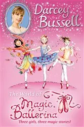 Book cover of Darcey Bussell’s World of Magic Ballerina by Darcey Bussell