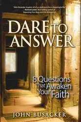Book cover of Dare to Answer by John Busacker