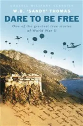 Book cover of Dare To Be Free by W.B. 'Sandy' Thomas