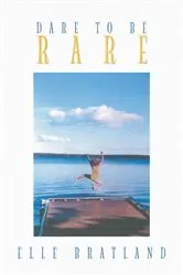 Book cover of Dare to Be Rare by Elle Bratland