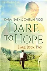 Book cover of Dare to Hope by Melissa Spoelstra
