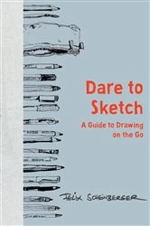 Book cover of Dare to Sketch by Felix Scheinberger