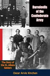 Book cover of Daredevils of the Confederate Army by Unknown
