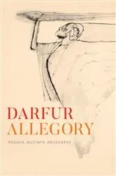 Book cover of Darfur Allegory by Rogaia Mustafa Abusaraf