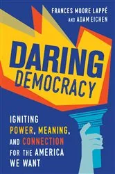 Book cover of Daring Democracy by Frances Moore Lappé