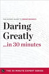 Book cover of Daring Greatly in 30 Minutes by Garamond Press