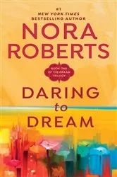 Book cover of Daring to Dream by Nora Roberts
