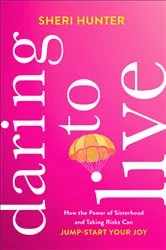 Book cover of Daring to Live by Sheri Hunter