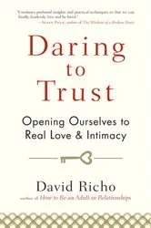 Book cover of Daring to Trust by David Richo