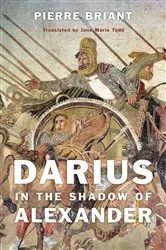 Book cover of Darius in the Shadow of Alexander by Pierre Briant