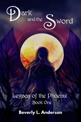 Book cover of Dark and the Sword by Beverly L. Anderson