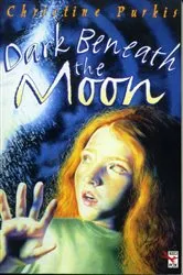 Book cover of Dark Beneath The Moon by Christine Purkis