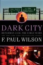Book cover of Dark City by F. Paul Wilson
