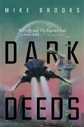 Book cover of Dark Deeds by Mike Brooks