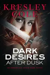 Book cover of Dark Desires After Dusk by Kresley Cole