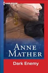 Book cover of DARK ENEMY by Anne Mather