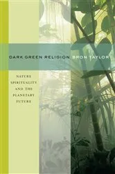 Book cover of Dark Green Religion by Unknown