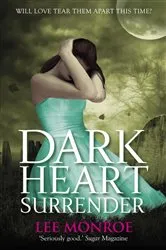 Book cover of Dark Heart Surrender by Lee Monroe