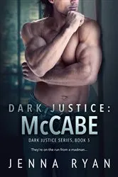 Book cover of Dark Justice: McCabe by Jenna Ryan