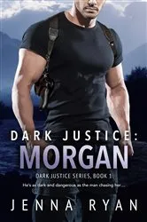 Book cover of Dark Justice: Morgan by Jenna Ryan