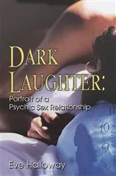 Book cover of Dark Laughter by Eve Halloway